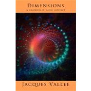 Dimensions : A Casebook of Alien Contact by Vallee, Jacques, 9781933665283