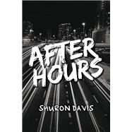 After Hours by Davis, Shuron; Davis, Courtney, 9781543975284