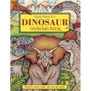 Ralph Masiello's Dinosaur Drawing Book by Masiello, Ralph; Masiello, Ralph, 9781570915284