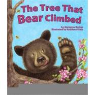 The Tree That Bear Climbed by Berkes, Marianne; Rietz, Kathleen, 9781607185284