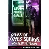 Tales of Times Square by Friedman, Josh Alan, 9781932595284
