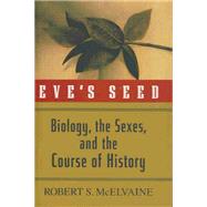 Eve's Seed by McElvaine, Robert S., 9780071355285