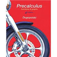 Precalculus Functions and Graphs, MyLab Math Update, Books a la Carte Edition by Dugopolski, Mark, 9780134265285