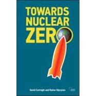 Towards Nuclear Zero by VSyrynen,Raimo, 9780415595285