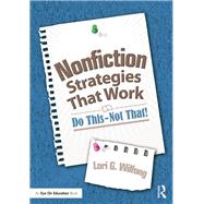 Nonfiction Strategies That Work by Wilfong, Lori G., 9780415735285