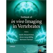 Textbook of in vivo Imaging in Vertebrates by Ntziachristos, Vasilis; Leroy-Willig, Anne; Tavitian, Bertrand, 9780470015285