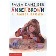 I, Amber Brown by Danziger, Paula, 9780613285285