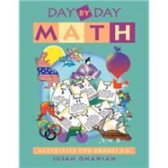 Day by Day Math: Activities for Grades 3-6 by Ohanian, Susan, 9780941355285