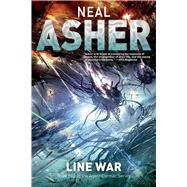 Line War by Asher, Neal, 9781597805285