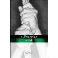 The Perception of Risk by Slovic, Paul, 9781853835285