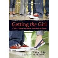 Getting the Girl : A Guide to Private Investigation, Surveillance, and Cookery by Juby, Susan, 9780060765286