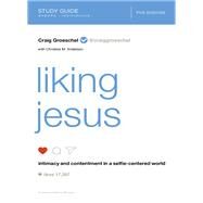 Liking Jesus by Groeschel, Craig; Anderson, Christine M. (CON), 9780310095286