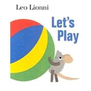 Let's Play by LIONNI, LEO, 9780375825286