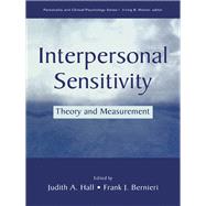 Interpersonal Sensitivity: Theory and Measurement by Hall,Judith A.;Hall,Judith A., 9780415655286