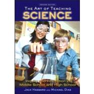 The Art of Teaching Science: Inquiry and Innovation in Middle School and High School by Hassard; Jack, 9780415965286