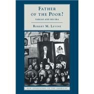 Father of the Poor?: Vargas and his Era by Robert M. Levine, 9780521585286
