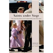 Saints Under Siege by Wright, Stuart A.; Richardson, James T., 9780814795286