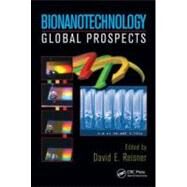 Bionanotechnology: Global Prospects by Reisner; David E., 9780849375286
