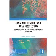 Criminal Justice and Data Protection by Isadora Neroni Rezende, 9781040865286