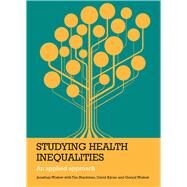 Studying Health Inequalities by Wistow, Jonathan; Blackman, Tim; Byrne, David; Wistow, Gerald, 9781447305286