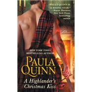 A Highlander's Christmas Kiss by Paula Quinn, 9781455535286
