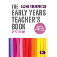 The Early Years Teacher's Book by Abrahamson, Leonie, 9781526435286