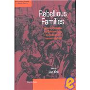 Rebellious Families by Kok, Jan, 9781571815286