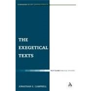 The Exegetical Texts by Campbell, Jonathan G., 9780567045287
