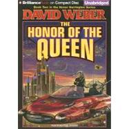 The Honor of the Queen by Weber, David, 9781423395287