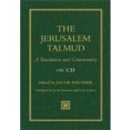 The Jerusalem Talmud: A Translation and Commentary by Neusner, Jacob, 9781598565287