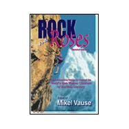 Rock and Roses by Mikel, Vause, 9781879415287
