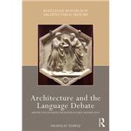 Architecture and the Language Debate by Temple, Nicholas, 9781138195288