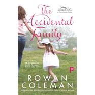 The Accidental Family by Coleman, Rowan, 9781439155288