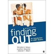 Finding Out : An Introduction to LGBT Studies by Michelle A. Gibson, 9781452235288