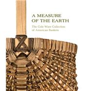 A Measure of the Earth by Bell, Nicholas R.; Glassie, Henry, 9781469615288
