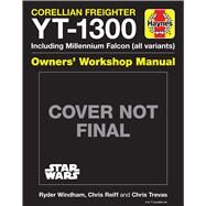 Star Wars YT-1300 Millennium Falcon by Windham, Ryder; Trevas, Chris; Reiff, Chris, 9781683835288