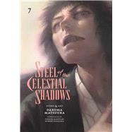 Steel of the Celestial Shadows, Vol. 7 by Matsuura, Daruma, 9781974755288