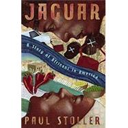 Jaguar by Stoller, Paul, 9780226775289