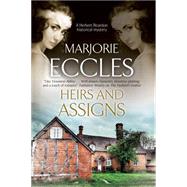 Heirs and Assigns by Eccles, Marjorie, 9780727885289