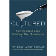 Cultured by Courage, Katherine Harmon, 9781101905289