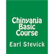 Chinyanja Basic Course by Stevick, Earl W., 9781502715289