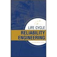 Life Cycle Reliability Engineering by Yang, Guang, 9780471715290