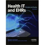 Health IT and EHRs: Principles and Practice (#AB102615) by Amatayakul, Margret, 9781584265290
