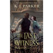 The Last Witness by Parker, K. J., 9780765385291