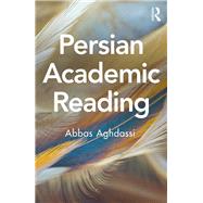 Persian Academic Reading by Aghdassi; Abbas, 9781138065291