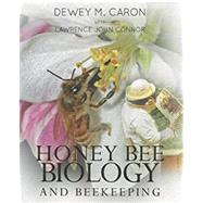 Honey Bee Biology and Beekeeping by Caron, Dewey Maurice; Connor, Lawrence John, 9781878075291