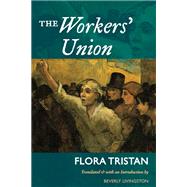The Workers' Union by Tristan, Flora, 9780252075292