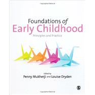 Foundations of Early Childhood by Mukherji, Penny; Dryden, Louise, 9781446255292