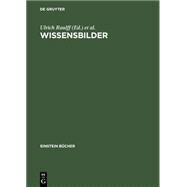 Wissensbilder by Raulff, Ulrich; Smith, Gary, 9783050025292