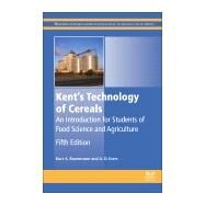 Kents Technology of Cereals by Rosentrater, Kurt A.; Evers, A. D., 9780081005293